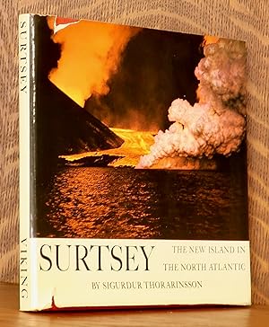 Immagine del venditore per SURTSEY THE NEW ISLAND IN THE NORTH ATLANTIC venduto da Andre Strong Bookseller
