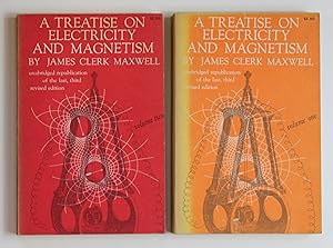 A Treatise on Electricity and Magnetism Volumes 1 and 2