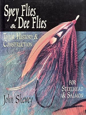 Spey Flies & Dee Flies: Their History and Construction