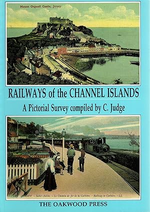 Seller image for Railways of the Channel Islands - A Pictorial Survey for sale by Delph Books PBFA Member