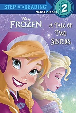 Seller image for FROZEN: A TALE OF TWO SISTERS for sale by Reliant Bookstore