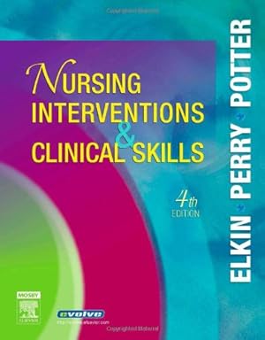 Seller image for Nursing Interventions & Clinical Skills (Elkin, Nursing Interventions and Clinical Skills) for sale by Reliant Bookstore