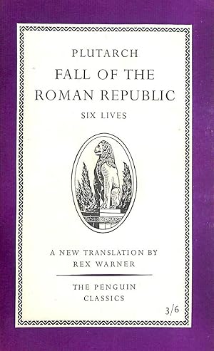 Imagen del vendedor de Fall of the Roman Republic: Six Lives (Penguin Classics) a la venta por M Godding Books Ltd