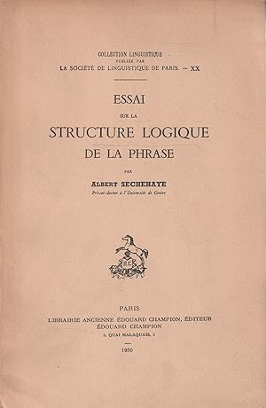 Essai sur la structure logique de la phrase