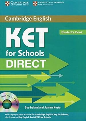 Image du vendeur pour KET for Schools Direct Student's Book with CD-ROM (Cambridge Books for Cambridge Exams) mis en vente par WeBuyBooks