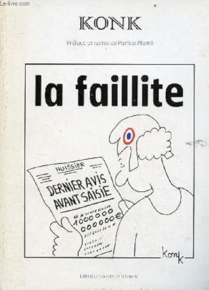 Imagen del vendedor de La faillite. a la venta por Le-Livre