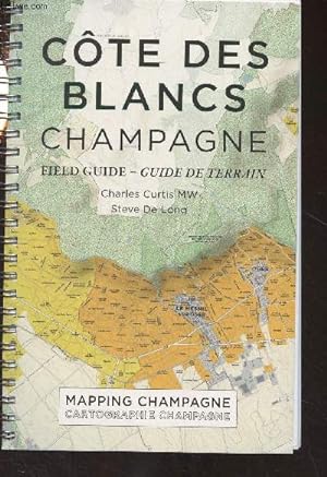 Bild des Verkufers fr Cte des blancs, Champagne - Field guide/Guide de terrain zum Verkauf von Le-Livre
