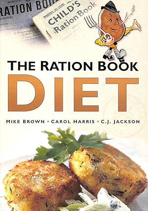 Seller image for The Ration Book Diet for sale by M Godding Books Ltd