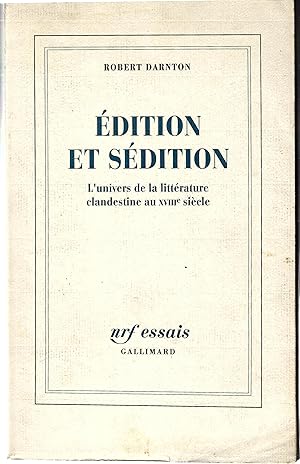 Imagen del vendedor de Edition et Sedition. L'univers De La Litterature Clandestine Aux XVIIe Siecle a la venta por Il Salvalibro s.n.c. di Moscati Giovanni