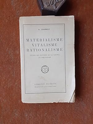 Imagen del vendedor de Matrialisme, vitalisme, rationalisme. Etudes des donnes de la science en philosophie a la venta por Librairie de la Garenne