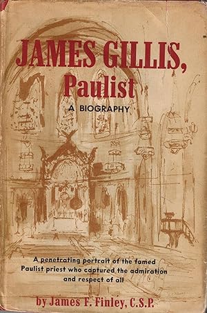 Seller image for James Gillis, Paulist - A Biography for sale by UHR Books