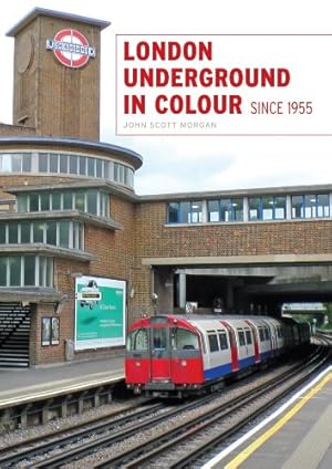 Seller image for London Underground in Colour Since 1955 for sale by Martin Bott Bookdealers Ltd