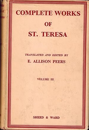 Imagen del vendedor de The Complete Works of Saint Teresa of Jesus, Volume III a la venta por UHR Books