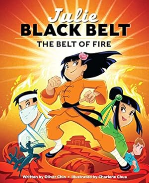 Seller image for Julie Black Belt: The Belt of Fire for sale by Reliant Bookstore