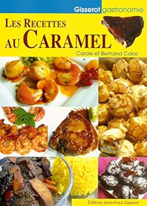 Image du vendeur pour Les recettes au caramel mis en vente par WeBuyBooks