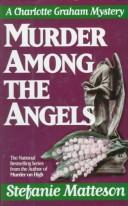 Bild des Verkufers fr Murder among the angels stefanie matteson zum Verkauf von Giant Giant