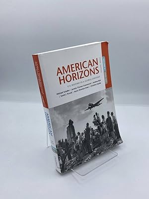 Seller image for American Horizons U. S. History in a Global Context, Volume II: Since 1865 for sale by True Oak Books