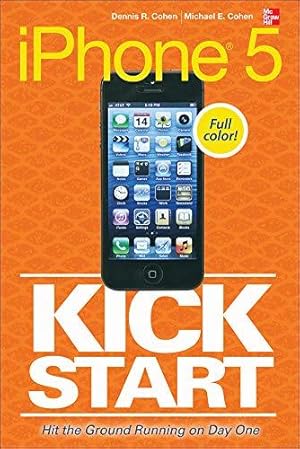 Seller image for iPhone 5 Kickstart (CONSUMER APPL & HARDWARE - OMG) for sale by WeBuyBooks