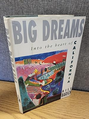Bild des Verkufers fr BIG DREAMS: Into the Heart of California zum Verkauf von HGG Books