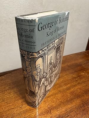 Seller image for George of Bohemia, King of Heretics for sale by Chris Duggan, Bookseller