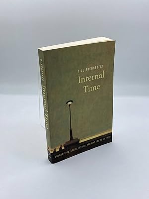 Imagen del vendedor de Internal Time Chronotypes, Social Jet Lag, and why You're so Tired a la venta por True Oak Books
