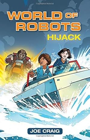 Bild des Verkufers fr Reading Planet KS2 - World of Robots: Hijack!- Level 4: Earth/Grey band (Rising Stars Reading Planet) zum Verkauf von WeBuyBooks