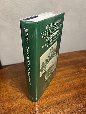 Seller image for Capitalists and Christians: Business Leaders and the Churches in Britain 1900 - 1960 for sale by Chris Duggan, Bookseller