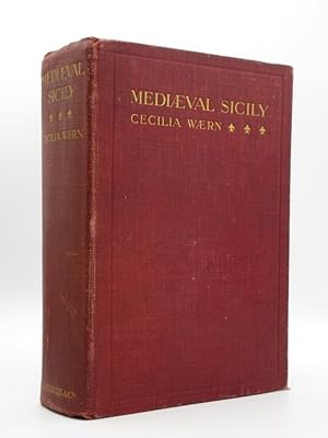 Mediaeval Sicily. Aspects of Life and Art in the Middle Ages