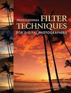 Image du vendeur pour Professional Filter Techniques for Digital Photographers mis en vente par WeBuyBooks