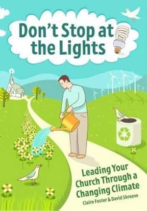 Imagen del vendedor de Don't Stop at the Lights: Leading Your Church Through a Changing Climate a la venta por WeBuyBooks