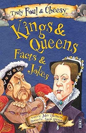 Seller image for Truly Foul & Cheesy Kings & Queens Facts and Jokes Book for sale by WeBuyBooks