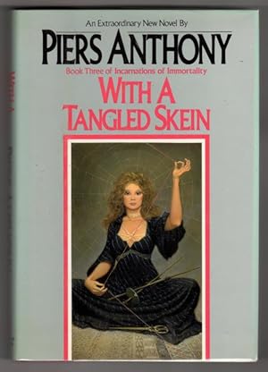 Seller image for With A Tangled Skein by Piers Anthony (First Edition) for sale by Heartwood Books and Art