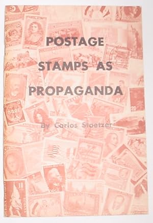 Image du vendeur pour Postage Stamps as Propaganda mis en vente par R Bryan Old Books