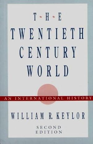 Immagine del venditore per The Twentieth-century World: An International History venduto da WeBuyBooks