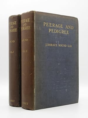 Imagen del vendedor de Peerage and Pedigree. Studies in Peerage Law and Family History: (Complete two volume set) a la venta por Tarrington Books