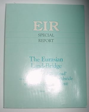 Bild des Verkufers fr EIR Special Re;port - The Eurasian Land-Bridge zum Verkauf von R Bryan Old Books