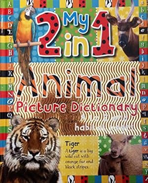 Immagine del venditore per My 2 in 1 Animal Picture Dictionary A to Z and Habitat Pages venduto da Reliant Bookstore