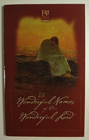 Imagen del vendedor de The Wonderful Names of Our Wonderful Lord a la venta por Reliant Bookstore