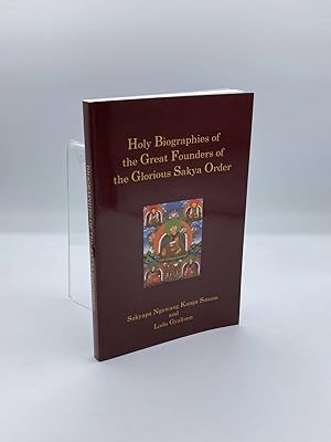 Imagen del vendedor de Holy Biographies of the Great Founders of the Glorious Sakya Order a la venta por True Oak Books