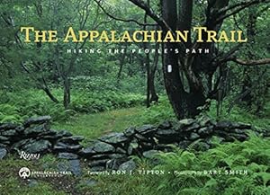 Image du vendeur pour The Appalachian Trail: Hiking the People's Path mis en vente par WeBuyBooks