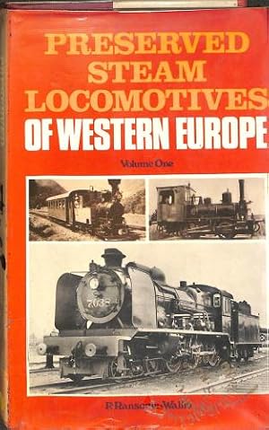 Image du vendeur pour Preserved Steam Locomotives of Western Europe Volume 1: v. 1 mis en vente par WeBuyBooks