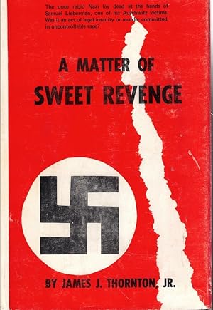 Bild des Verkufers fr A Matter of Sweet Revenge zum Verkauf von Kenneth Mallory Bookseller ABAA