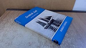 Bild des Verkufers fr Scottish Sail: A Forgotten Era zum Verkauf von WeBuyBooks