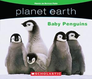 Seller image for Planet Earth: Baby Penguins for sale by Reliant Bookstore