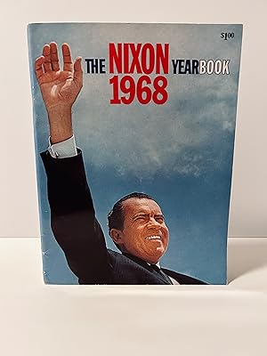 The Nixon Yearbook 1968 [FIRST EDITION]