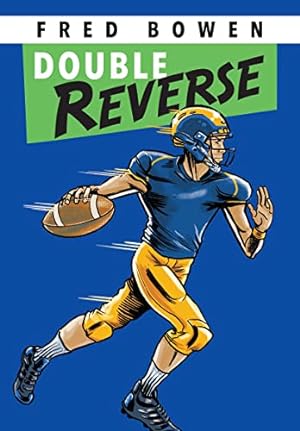 Seller image for Double Reverse (Fred Bowen Sports Story Series) for sale by Reliant Bookstore