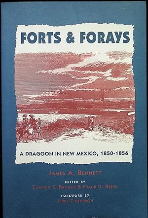 Bild des Verkufers fr Forts and Forays: A Dragoon in New Mexico, 1850-1856 zum Verkauf von Liberty Book Store ABAA FABA IOBA