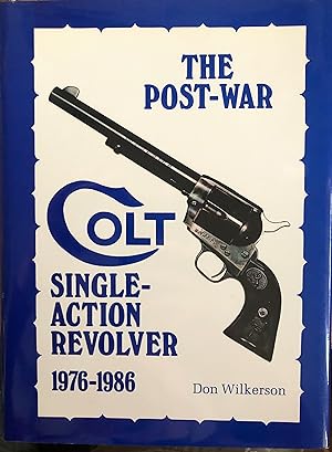 Bild des Verkufers fr The Post-War Colt Single-Action Revolver zum Verkauf von A Book Preserve