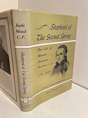 Seller image for Shepherd of the Second Spring: The Life of Blessed Dominic Barberi, C.P. 1792-1849 for sale by Henry Stachyra, Bookseller
