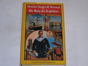 Bild des Verkufers fr Snder, Segler & Sirenen. oder Die Hose des Kapitns: Kurzgeschichten zum Verkauf von Der-Philo-soph